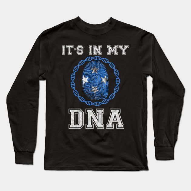 Micronesia  It's In My DNA - Gift for Micronesian From Micronesia Long Sleeve T-Shirt by Country Flags